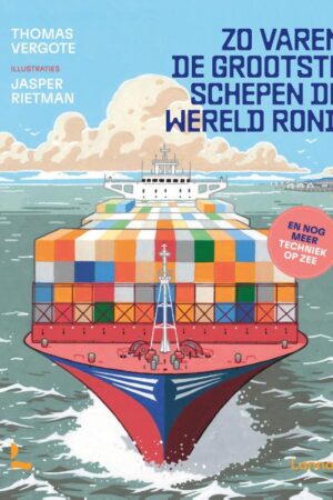 Zo varen de grootste schepen de wereld rond