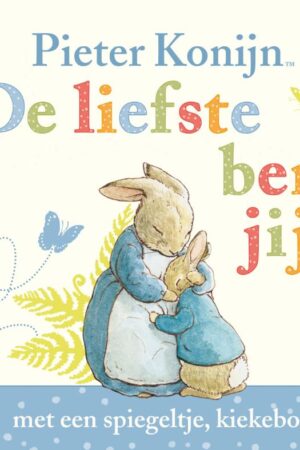 Pieter konijn | De liefste ben jij!